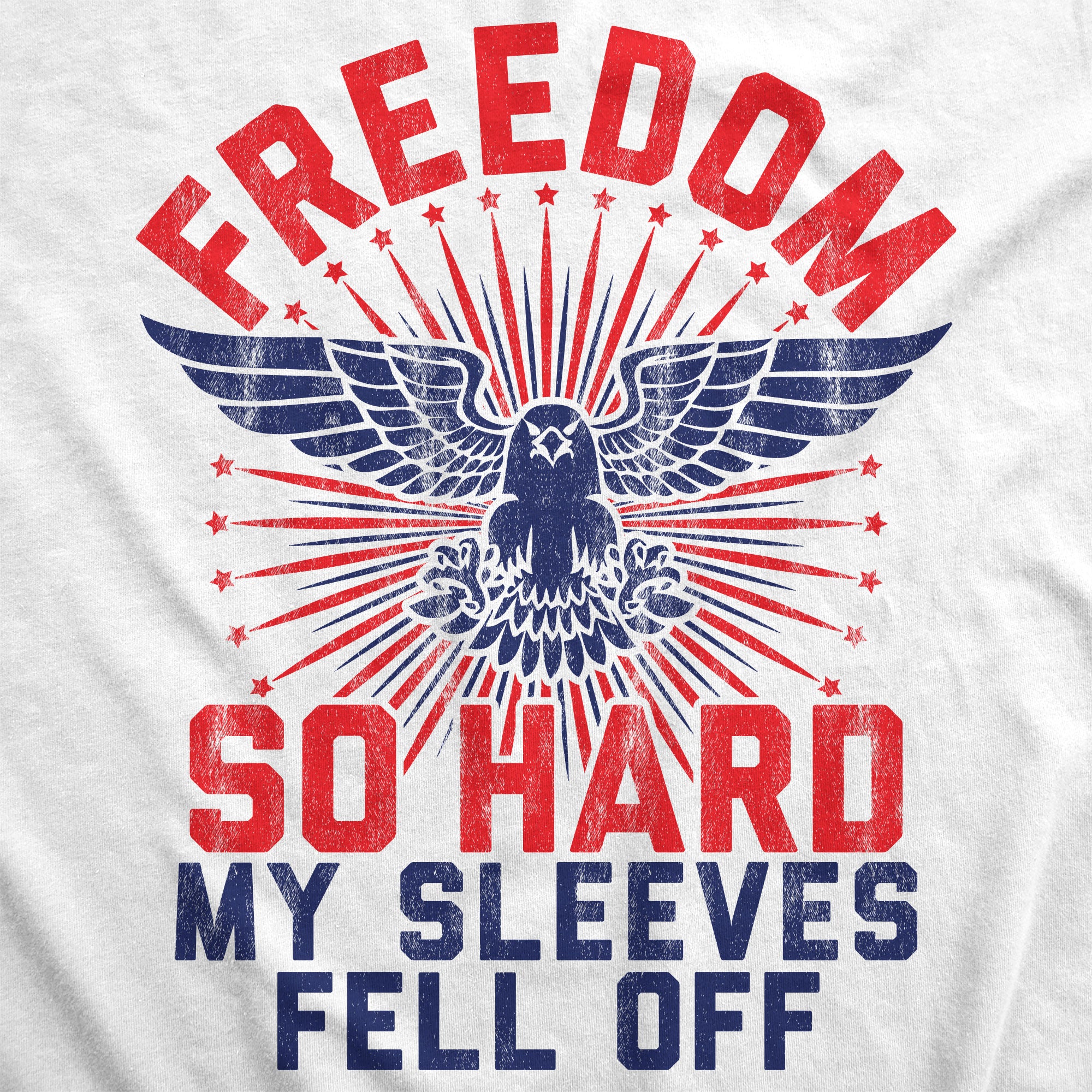 Blyzera Freedom So Hard My Sleeves Fell Off Men's Tank Top - Image 5