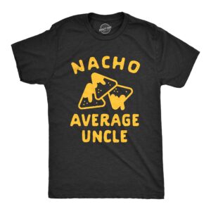 Blyzera Nacho Average Uncle Men's T Shirt