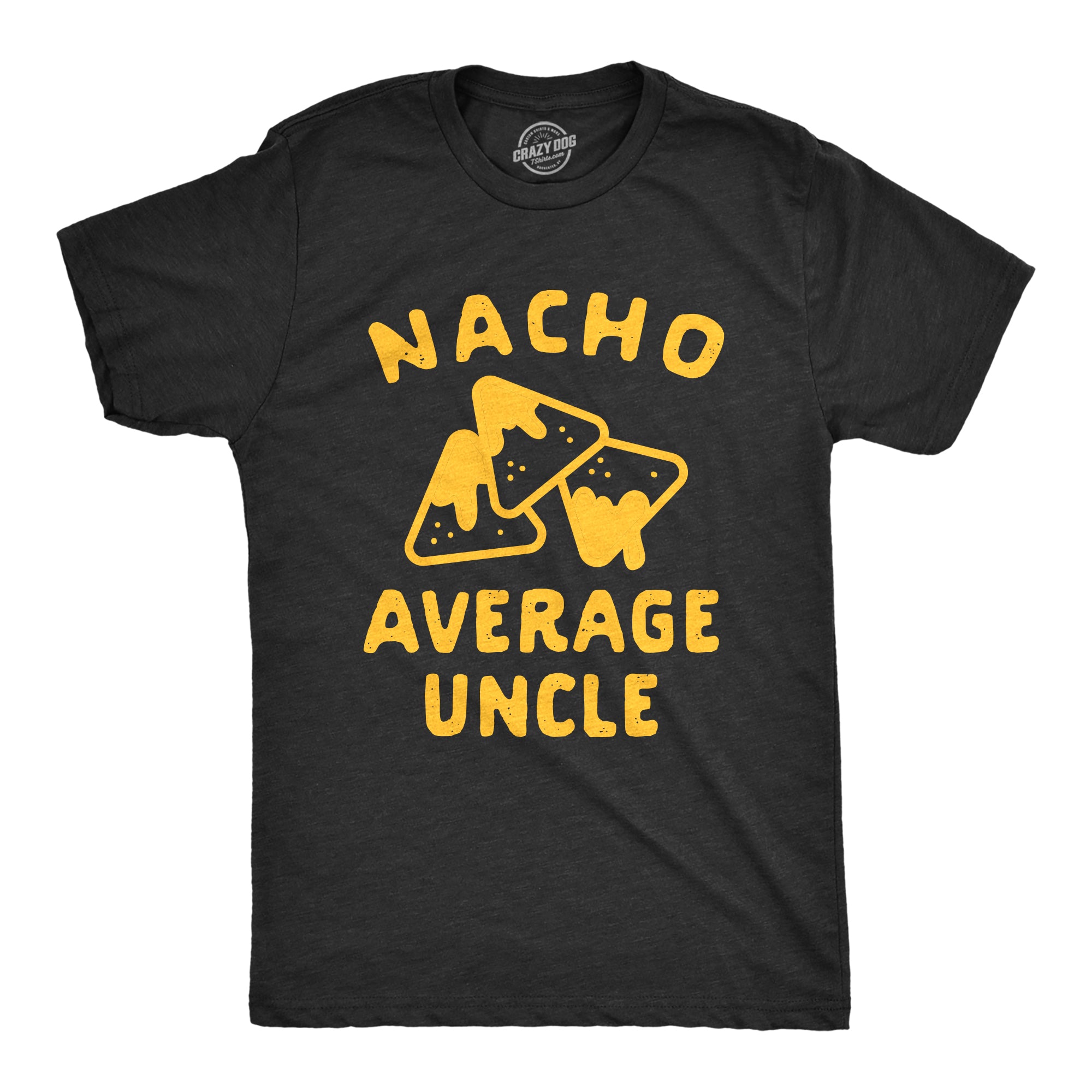 Blyzera Nacho Average Uncle Men's T Shirt